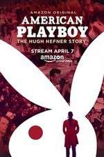 Watch American Playboy The Hugh Hefner Story Megashare8
