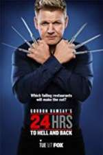 Watch Gordon Ramsay\'s 24 Hrs to Hell and Back Megashare8