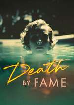 Watch Death by Fame Megashare8