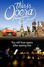 Watch This is Opera Megashare8