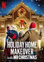 Watch Holiday Home Makeover with Mr. Christmas Megashare8