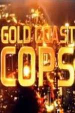 Watch Gold Coast Cops Megashare8
