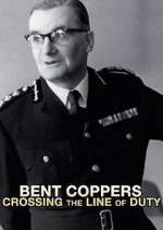 Watch Bent Coppers: Crossing the Line of Duty Megashare8