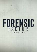 Watch Forensic Factor: A New Era Megashare8