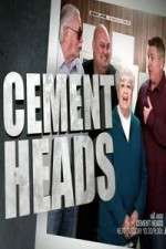 Watch Cement Heads Megashare8