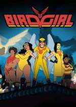 Watch Birdgirl Megashare8