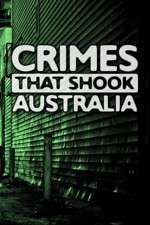 Watch Crimes That Shook Australia Megashare8