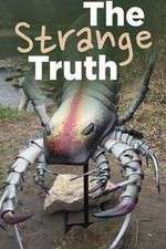 Watch The Strange Truth Megashare8