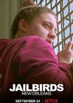 Watch Jailbirds New Orleans Megashare8