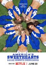 Watch America's Sweethearts: Dallas Cowboys Cheerleaders Megashare8