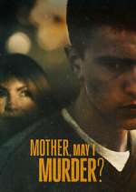 Watch Mother, May I Murder? Megashare8