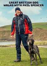 Watch Great British Dog Walks with Phil Spencer Megashare8
