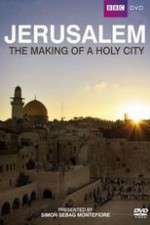 Watch Jerusalem - The Making of a Holy City Megashare8