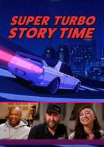 Watch Super Turbo Story Time Megashare8