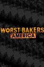 Watch Worst Bakers in America Megashare8