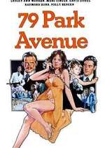 Watch 79 Park Avenue Megashare8