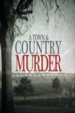Watch A Town & Country Murder Megashare8