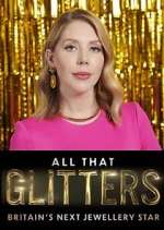 Watch All That Glitters: Britain's Next Jewellery Star Megashare8