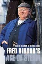 Watch Fred Dibnah's Age Of Steam Megashare8