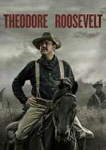 Watch Theodore Roosevelt Megashare8