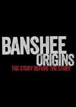 Watch Banshee Origins Megashare8