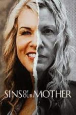 Watch Sins of Our Mother Megashare8