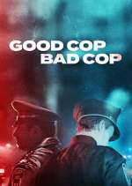 Watch Good Cop, Bad Cop Megashare8