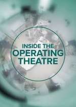 Watch Inside the Operating Theatre Megashare8