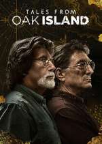 Watch Tales From Oak Island Megashare8