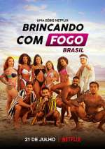 Watch Brincando com Fogo: Brasil Megashare8