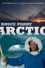 Watch Arctic with Bruce Parry Megashare8
