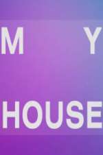 Watch My House Megashare8