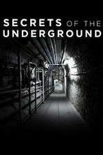 Watch Secrets of the Underground Megashare8