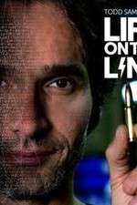 Watch Todd Sampson's Life on the Line Megashare8