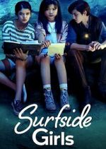 Watch Surfside Girls Megashare8