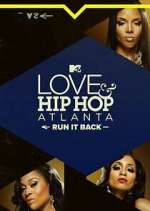 Watch Love & Hip Hop Atlanta: Run It Back Megashare8