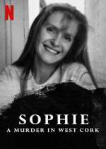 Watch Sophie: A Murder in West Cork Megashare8