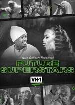 Watch Nick Cannon Presents: Future Superstars Megashare8