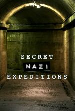 Watch Secret Nazi Expeditions Megashare8