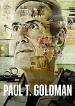 Watch Paul T. Goldman Megashare8