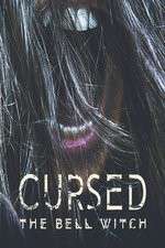 Watch Cursed: The Bell Witch Megashare8