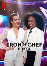 Watch Iron Chef: Brazil Megashare8