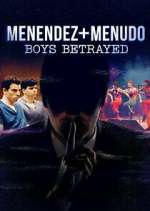 Watch Menendez + Menudo: Boys Betrayed Megashare8