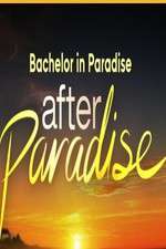 Watch Bachelor in Paradise: After Paradise Megashare8