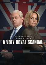 Watch A Very Royal Scandal Megashare8