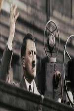 Watch Hitler's Rise: The Colour Films Megashare8