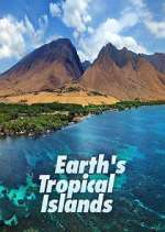 Watch Earth's Tropical Islands Megashare8