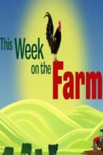 Watch This Week on the Farm Megashare8