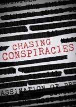 Watch Chasing Conspiracies Megashare8