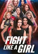 Watch Fight Like a Girl Megashare8